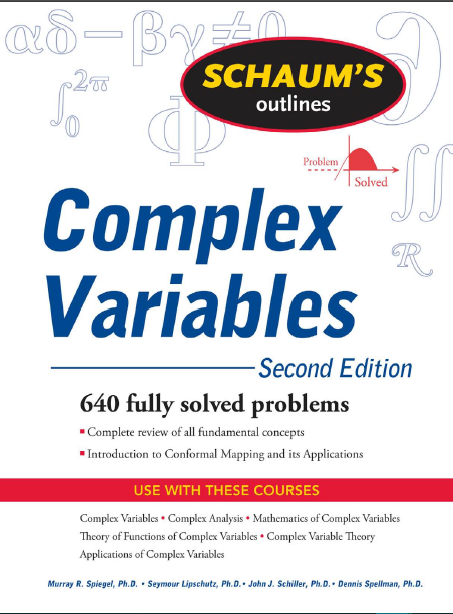 Schaum's Outlines Complex Variables with an introduction to CONFORMAL MAPPING and its applications by Spiegel - 2nd Edition pdf 